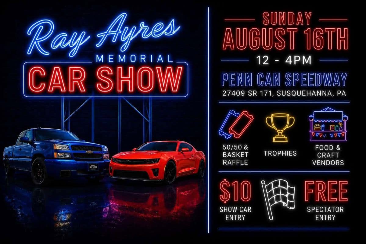 Ray Ayres Memorial Car Show event at Penn Can Speedway in Susquehanna, PA on August 16, 2026