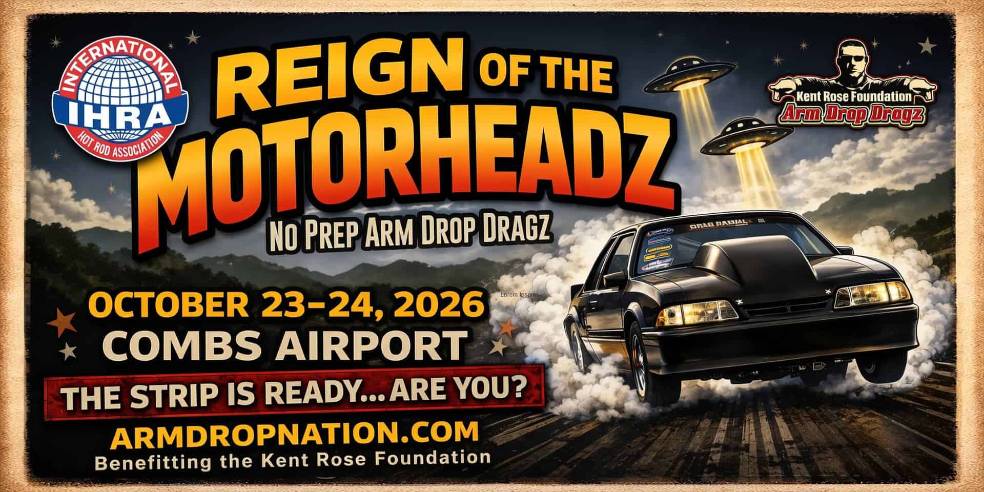 Reign of the Motorheadz No Prep Arm Drop Dragz event at Combs Airport in Hagerhill, KY on October 23, 2026