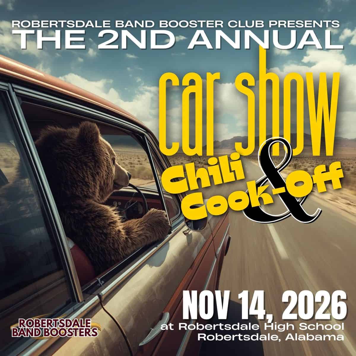 Robertsdale Band Booster Club 2nd Annual Car Show & Chili Cook-Off event at Robertsdale High School in Robertsdale, AL on November 14, 2026