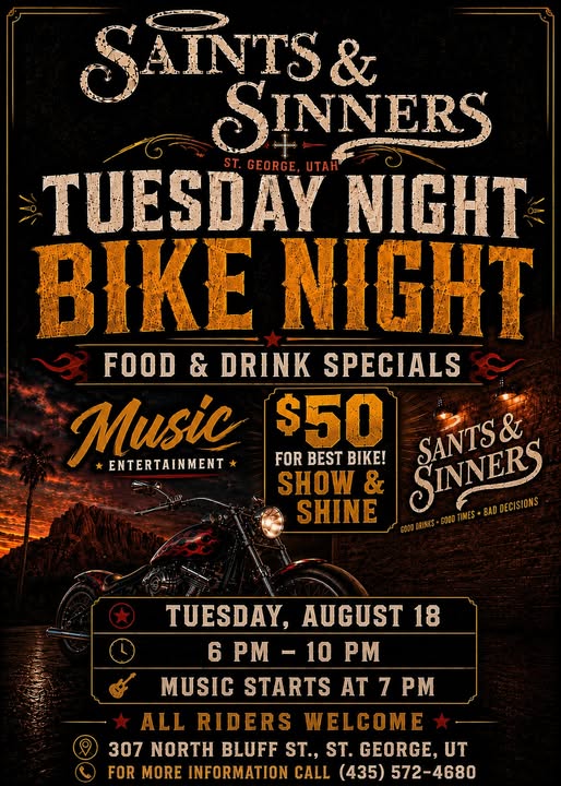 Saints & Sinners Tuesday Night Bike Night event at Saints & Sinners in St. George, UT on August 18, 2026
