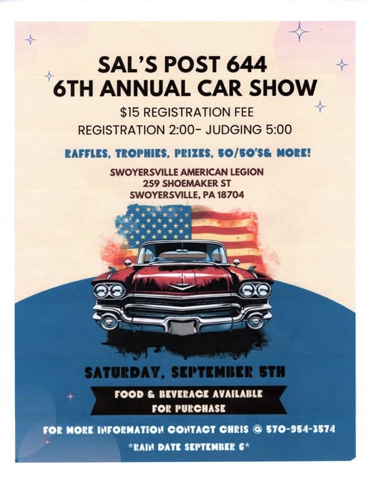 SAL's Post 644 6th Annual Car Show event at Swoyersville American Legion in Swoyersville, PA on September 5, 2026
