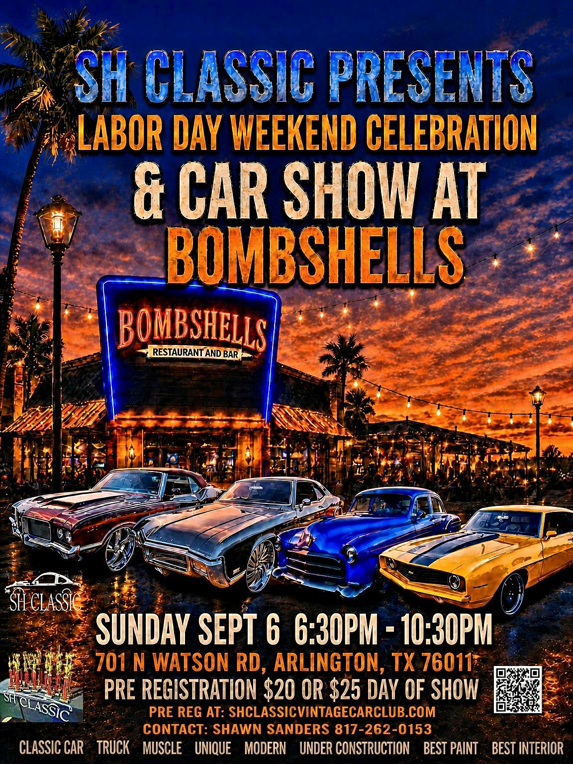 SH Classic Labor Day Weekend Celebration & Car Show event at Bombshells Restaurant and Bar in Arlington, TX on September 6, 2026