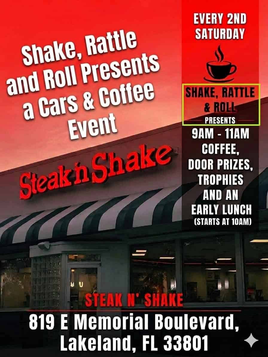 Shake, Rattle and Roll Presents a Cars & Coffee Event at Steak n Shake event at Steak n Shake in Lakeland, FL on August 8, 2026