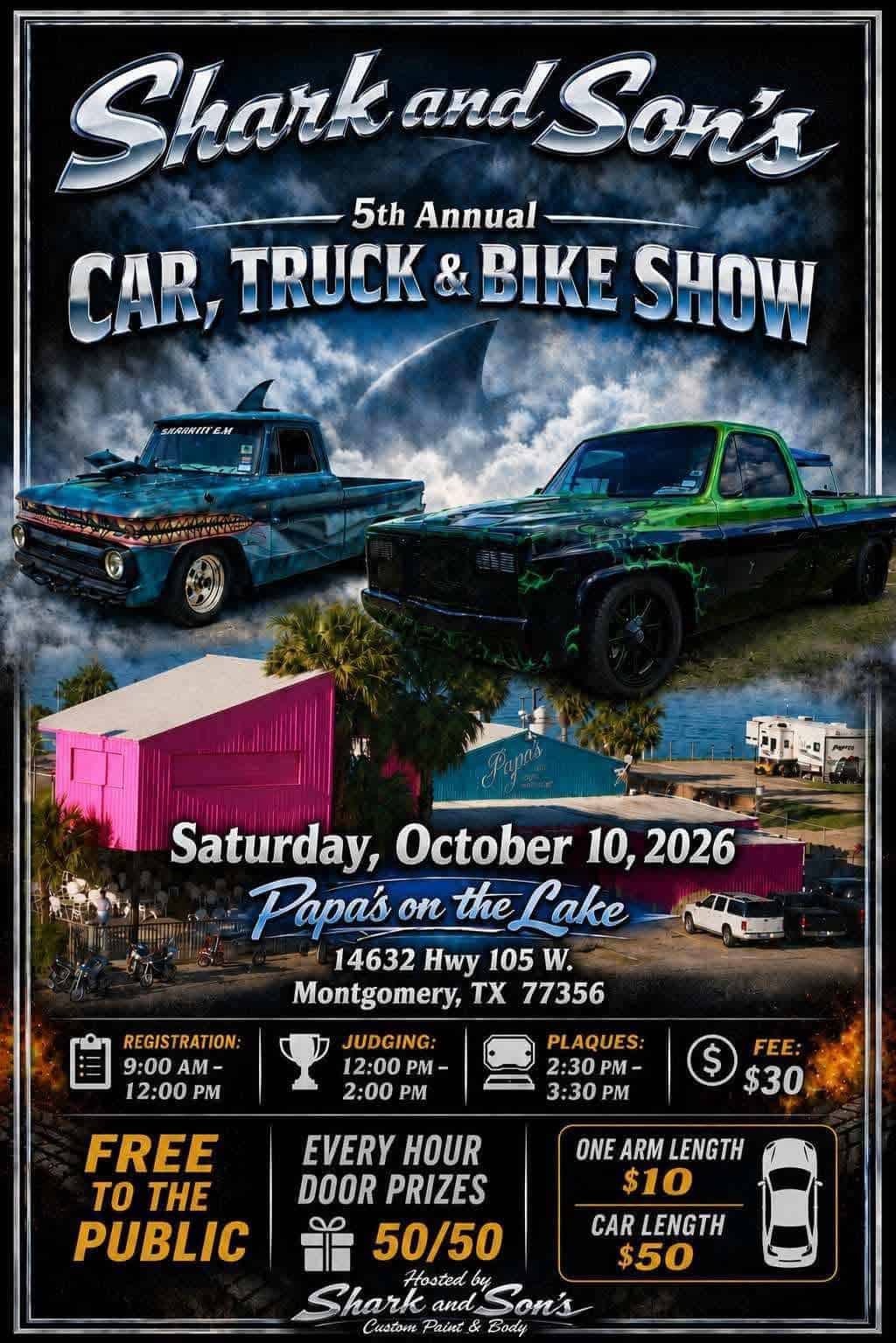 Shark and Son's 5th Annual Car, Truck & Bike Show event at Papa's on the Lake in Montgomery, TX on October 10, 2026