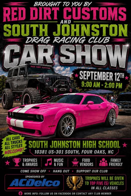 South Johnston Drag Racing Club Car Show event at South Johnston High School in Four Oaks, NC on September 12, 2026