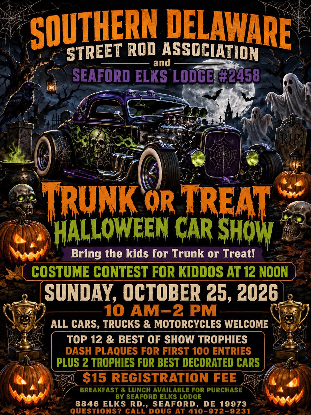 Southern Delaware Street Rod Association Trunk or Treat Halloween Car Show event at Seaford Elks Lodge #2458 in Seaford, DE on October 25, 2026