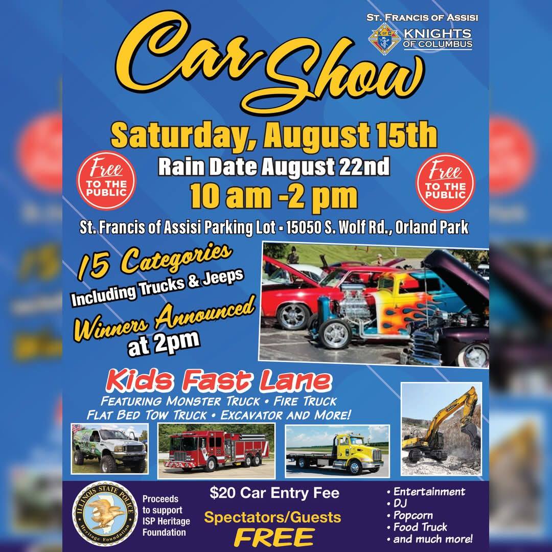 St. Francis of Assisi Car Show event at St. Francis of Assisi Parking Lot in Orland Park, IL on August 15, 2026