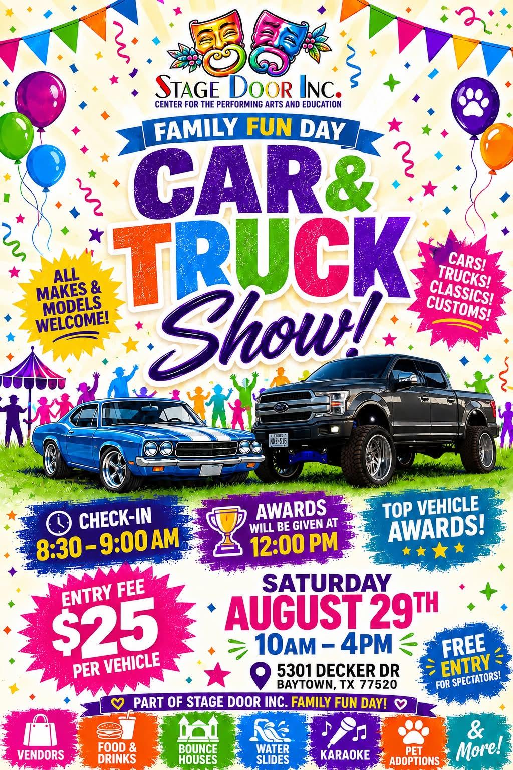Stage Door Inc. Family Fun Day Car & Truck Show event at Stage Door Inc. Center for the Performing Arts and Education in Baytown, TX on August 29, 2026