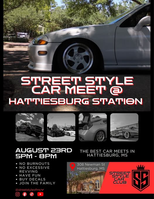 Street Style Car Meet at Hattiesburg Station event at Hattiesburg Station in Hattiesburg, MS on August 23, 2026