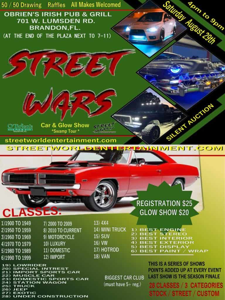 Street Wars Car & Glow Show at O'Brien's Irish Pub & Grill event at O'Brien's Irish Pub & Grill in Brandon, FL on August 29, 2026