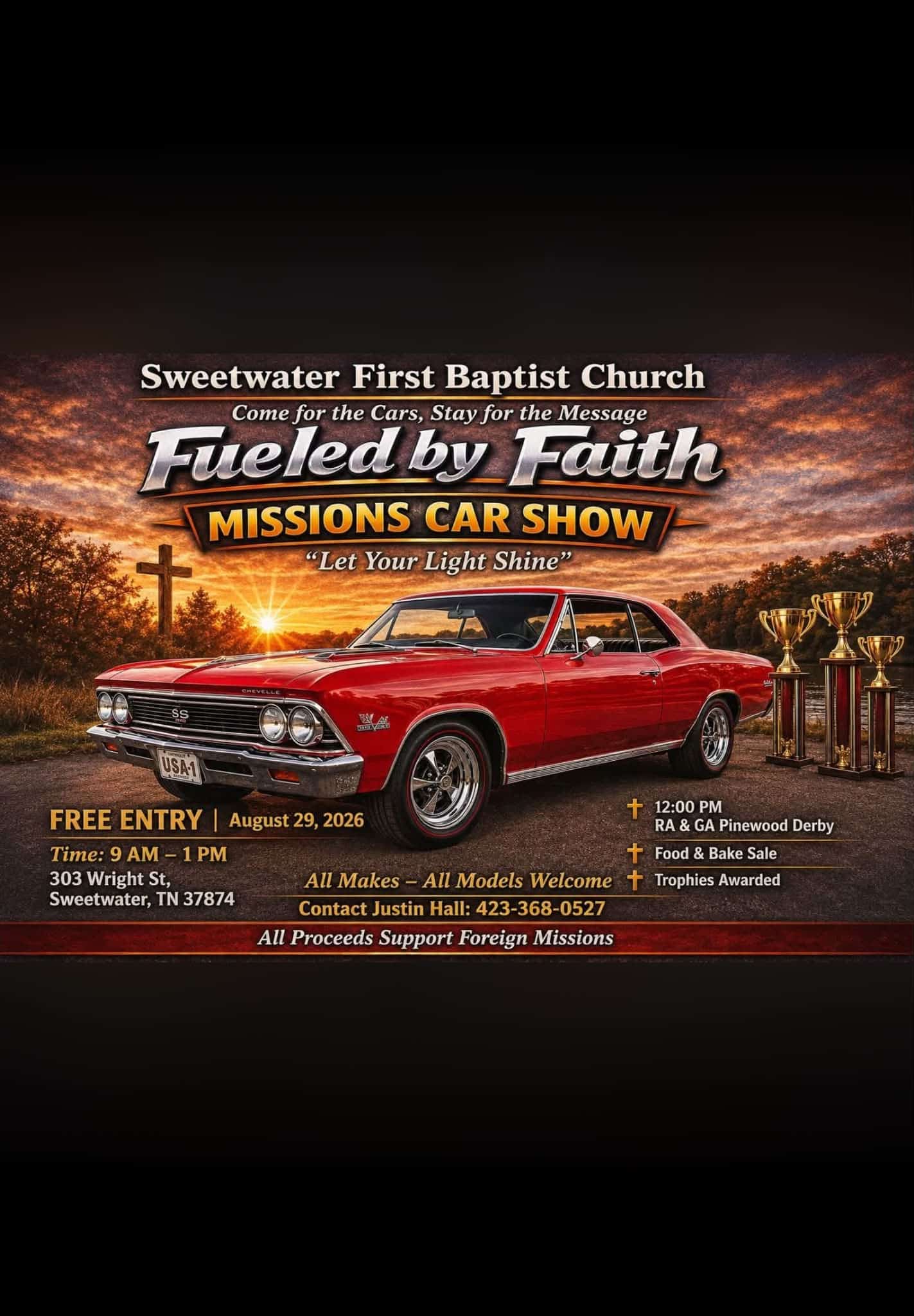 Sweetwater First Baptist Church Fueled by Faith Missions Car Show event at Sweetwater First Baptist Church in Sweetwater, TN on August 29, 2026
