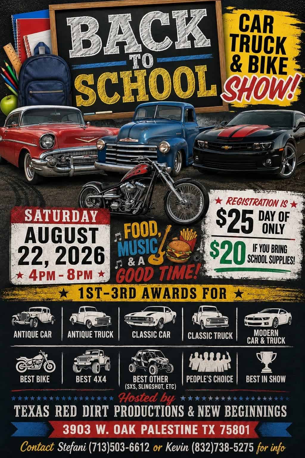 Texas Red Dirt Productions & New Beginnings Back to School Car, Truck & Bike Show event at 3903 W. Oak in Palestine, TX on August 22, 2026