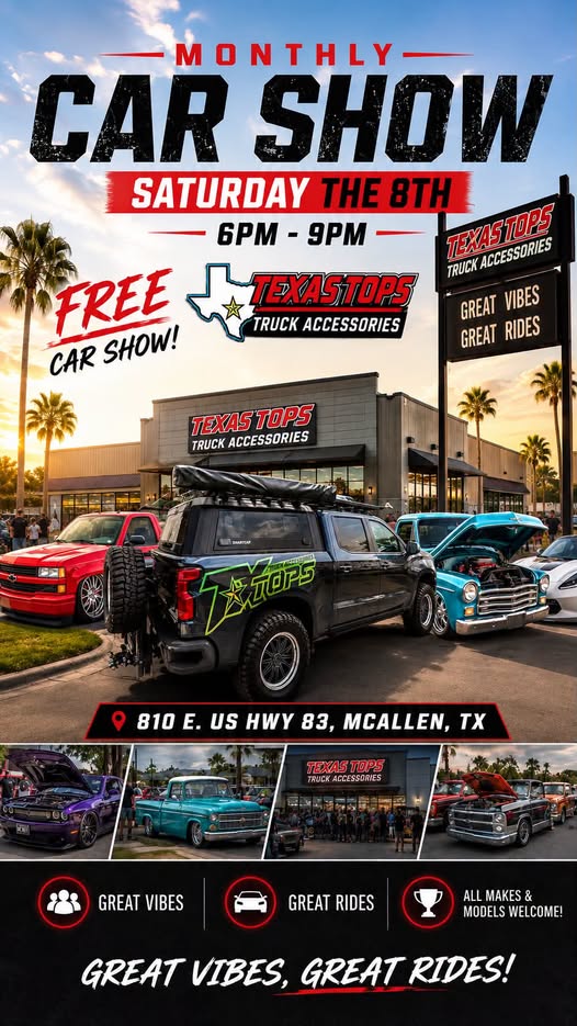 Texas Tops Truck Accessories Monthly Car Show event at Texas Tops Truck Accessories in McAllen, TX on August 8, 2026