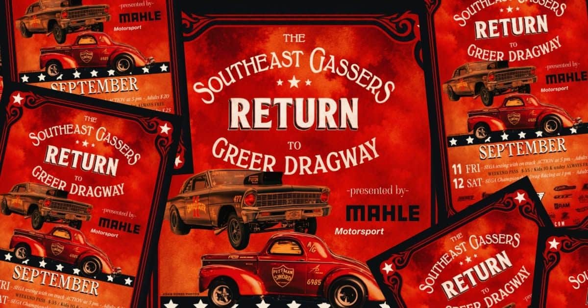 The Southeast Gassers Return to Greer Dragway event at Greer Dragway in Greer, SC on September 12, 2026