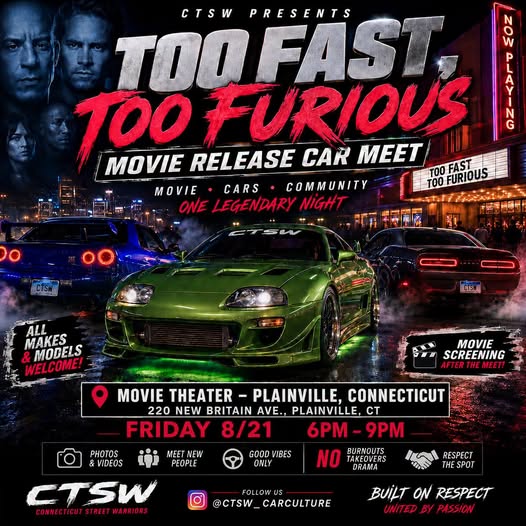 Too Fast, Too Furious Movie Release Car Meet event at Movie Theater in Plainville, CT on August 21, 2026