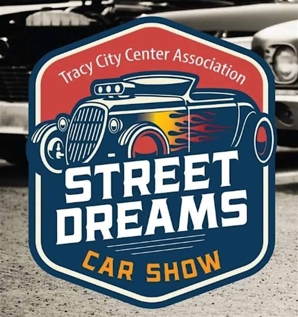 Tracy City Center Association Street Dreams Car Show event at Tenth Street (Downtown Tracy) in Tracy, CA on August 29, 2026