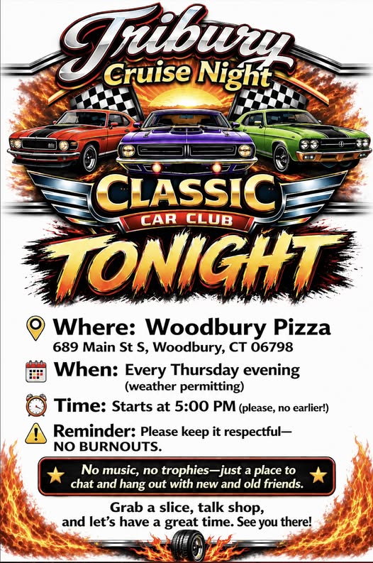 Tribury Classic Car Club Cruise Night event at Woodbury Pizza in Woodbury, CT on August 13, 2026