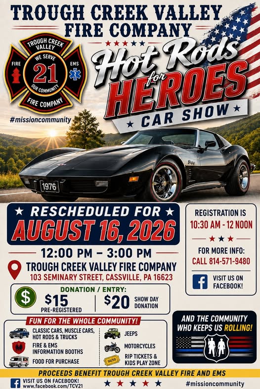 Trough Creek Valley Fire Company HotRods for Heroes Car Show event at Trough Creek Valley Fire Company in Cassville, PA on August 16, 2026