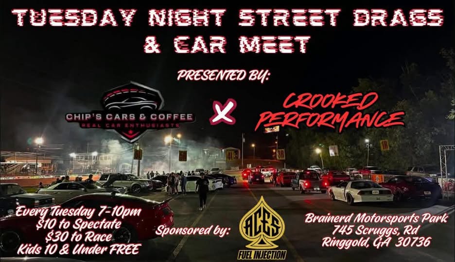 Tuesday Night Street Drags & Car Meet event at Brainerd Motorsports Park in Ringgold, GA on August 18, 2026