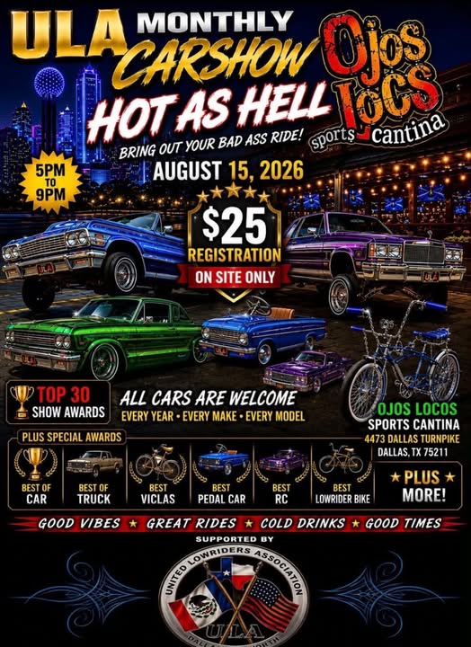 ULA Monthly Car Show event at Ojos Locos Sports Cantina in Dallas, TX on August 15, 2026