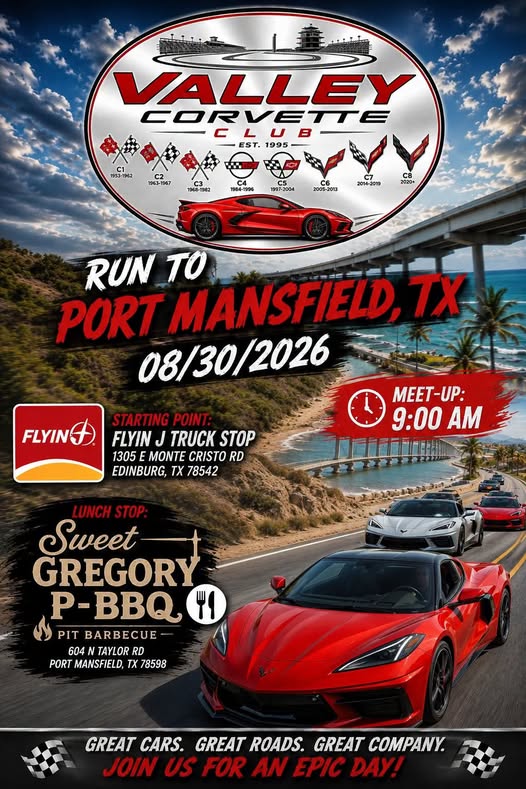 Valley Corvette Club Run to Port Mansfield, TX event at Flyin J Truck Stop in Edinburg, TX on August 30, 2026
