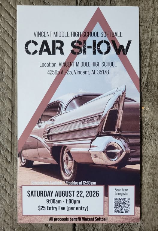 Vincent Middle High School Softball Car Show event at Vincent Middle High School in Vincent, AL on August 22, 2026