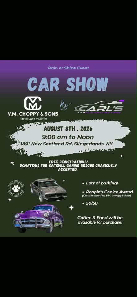 V.M. Choppy & Sons and Carl's Car Show event at V.M. Choppy & Sons Metal Supply Center in Slingerlands, NY on August 8, 2026