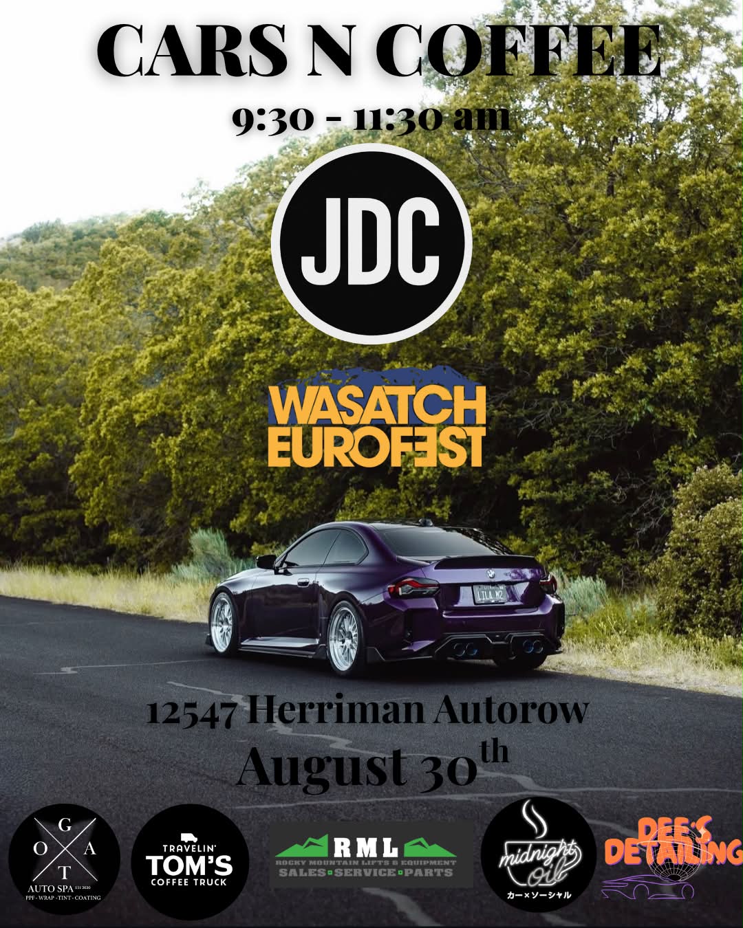 Wasatch Eurofest and JDC Cars N Coffee event at 12547 Herriman Autorow in Herriman, UT on August 30, 2026