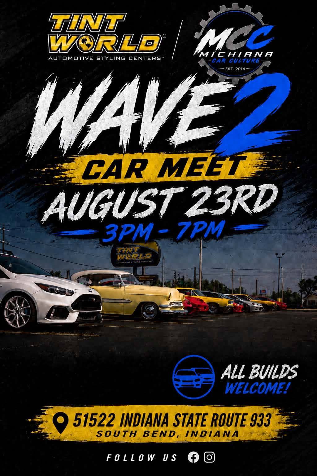 Wave 2 Car Meet event at Tint World Automotive Styling Centers in South Bend, IN on August 23, 2026