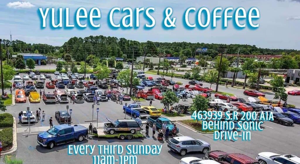 Yulee Cars & Coffee event at 463939 S.R. 200 A1A in Yulee, FL on August 16, 2026