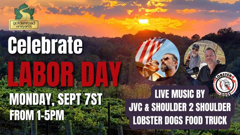 Celebrate Labor Day with James Vincent Carroll & Shoulder2Shoulder with Lobster Dogs at GRV event at Golden Road Vineyards in State Road, NC on September 7, 2026