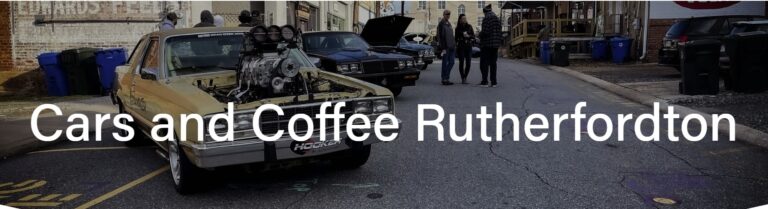 Cars and Coffee Rutherfordton car show in Rutherfordton, NC