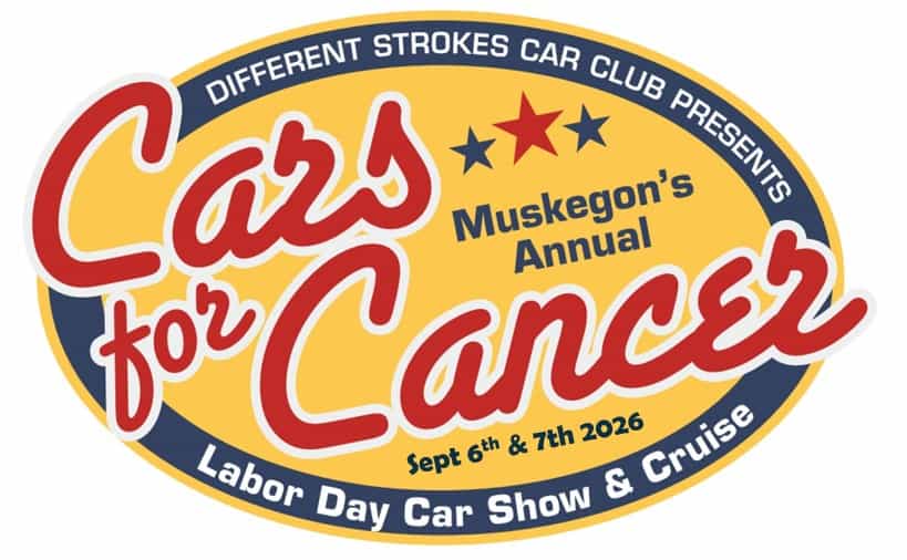 Labor Day Cars for Cancer Sunday Night Cruise and Kick-Off Party event at My Carquest of Muskegon in Muskegon, MI on September 6, 2026