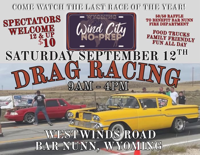 Last Race of the Year Drag Racing car show in Bar Nunn, WY