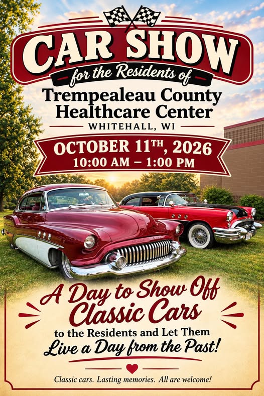 Car Show for the Residents of Trempealeau County Healthcare Center car show in Whitehall, WI