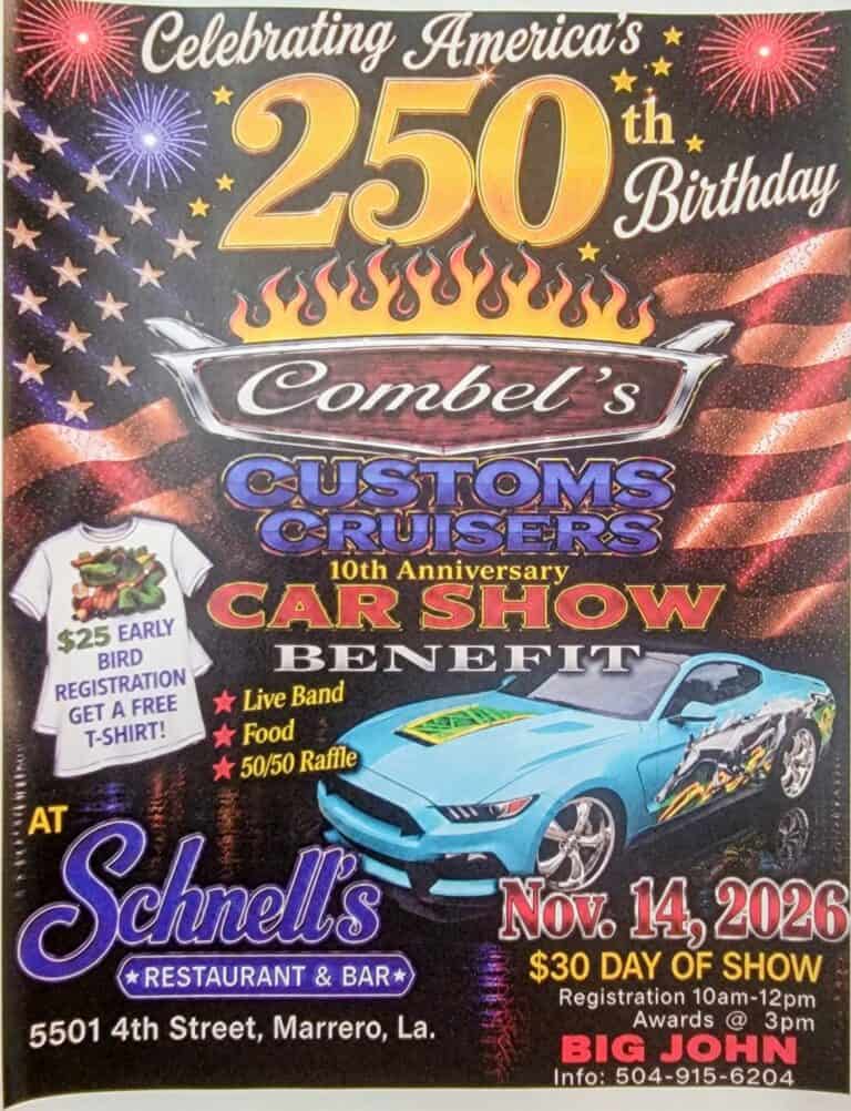 Combel’s Customs Cruisers 10th Anniversary Car Show Benefit car show in Marrero, LA
