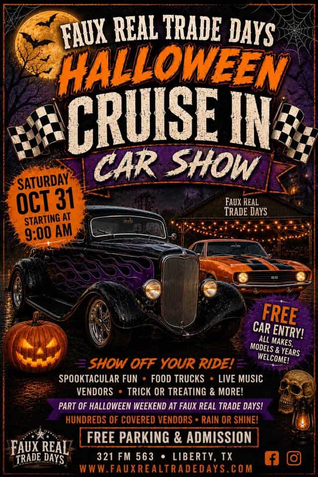 Faux Real Trade Days Halloween Cruise In Car Show car show in Liberty, TX