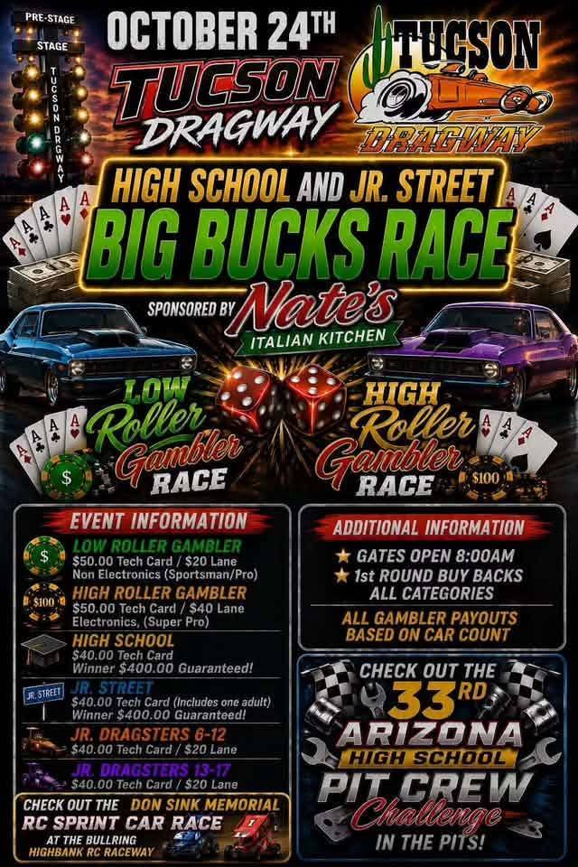 High School And Jr. Street Big Bucks Race car show in Tucson, AZ