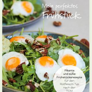 Bild: Mein perfektes Frühstück für den Rotfleischtypen