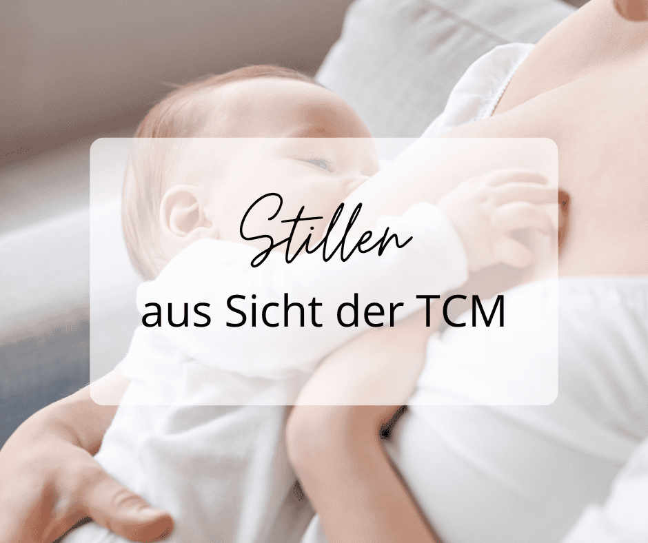 Bild vom Blogbeitrag Stillen aus Sicht der TCM