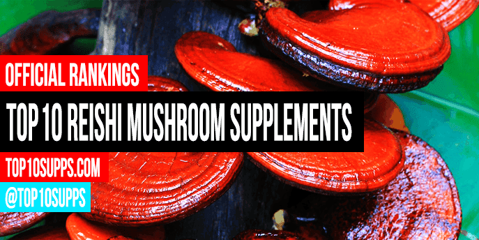 Best Reishi Mushroom Supplements