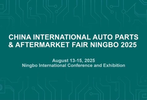 China International Auto Parts and Aftermarket Fair Ningbo 2025 (CAPAFAIR)