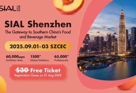SIAL Shenzhen 2025 (Southern China Food and Beverage Trade Fair)
