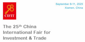 The 25th China International Fair for Investment Trade CIFIT 2025