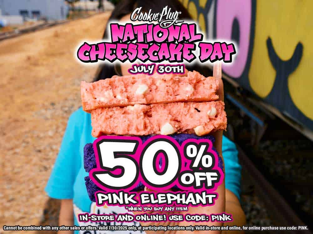 Picture of a girl holding a stack of pink cookies with white chocolate chips with graffiti like text that says 'Cookie Plug - National Cheesecake Day - July 30th - Get 50% Off'