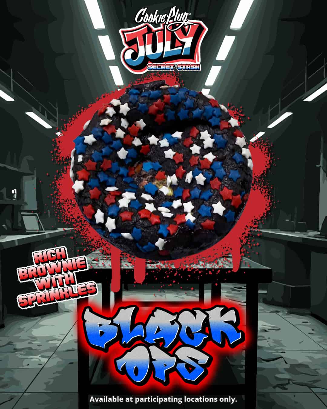 Digital graphic that says 'Cookie Plug - July Secret Stash. Rich Brownie with Sprinkles' with a large chocolate cookie with red, white, and blue star sprinkles.