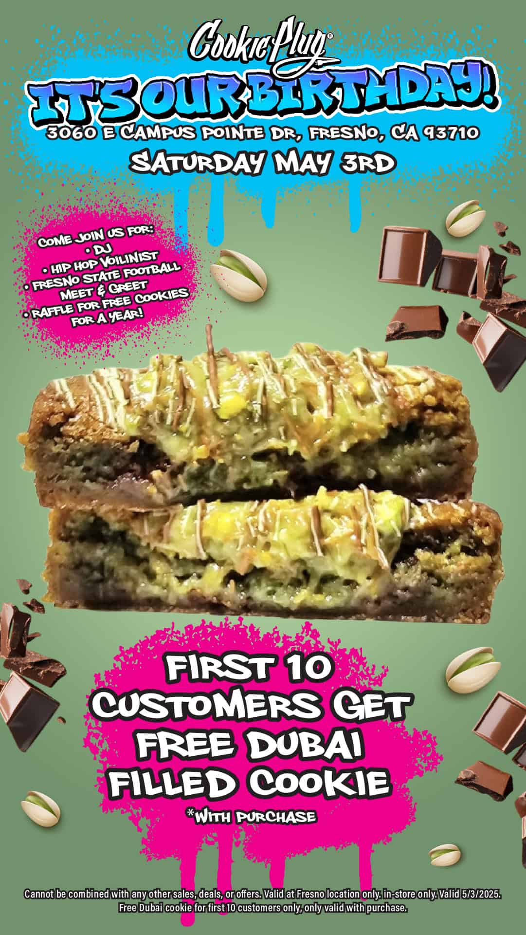 Digital flyer with a large chocolate and pistachio cookie that says 'It's our birthday' in large graffiti letters and with the cookie shop address in Fresno, CA 
