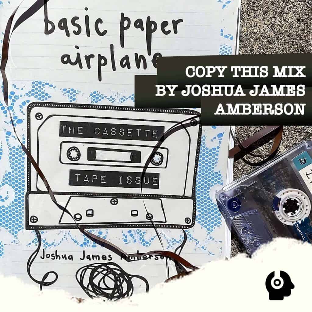 Copy This Mix by Joshua James Amberson from Cassette Culture