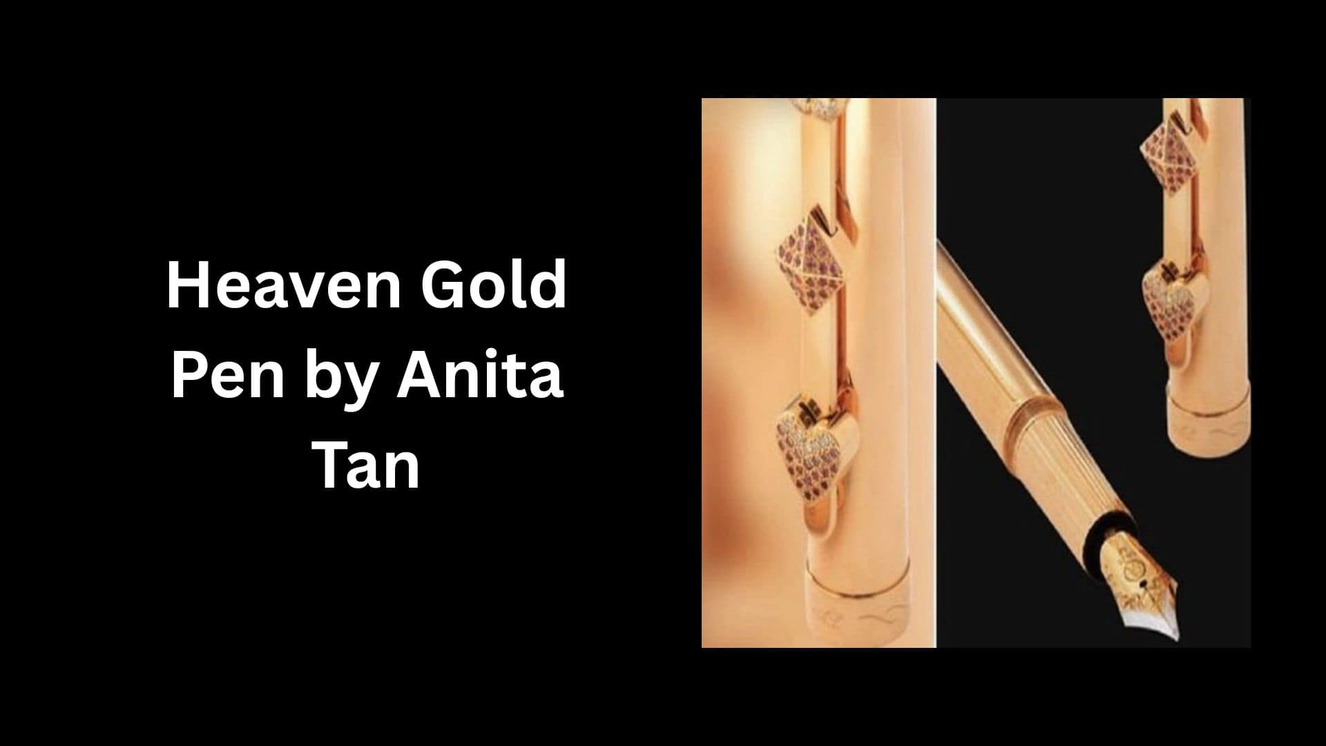 Heaven Gold Pen by Anita Tan