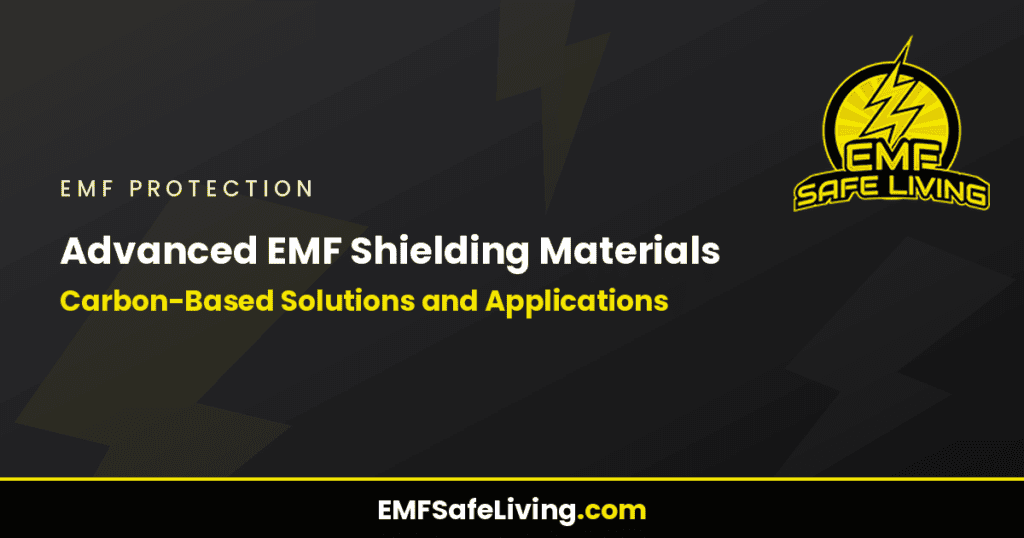 Advanced EMF Shielding Materials: Carbon-Based Solutions and Applications
